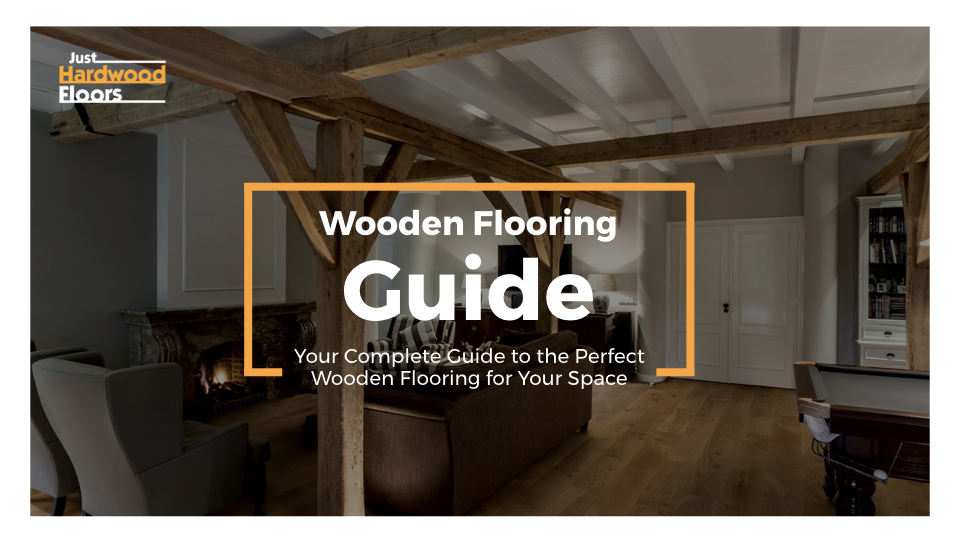 Complete Buyer's Guide to Wooden Flooring